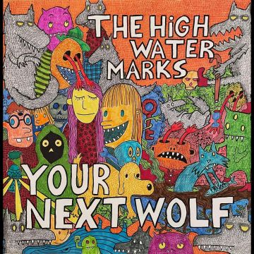 HIGH WATER MARKS - YOUR NEXT WOLF (140G)