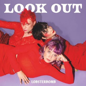LOBSTERBOMB - LOOK OUT (RED VINYL)