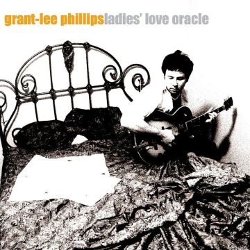 GRANT-LEE PHILLIPS - LADIES LOVE ORACLE (25TH ANNIVERSARY) (TRANSLUCENT ORANGE VINYL)