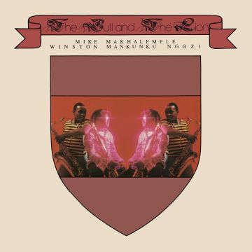 MAKHALEMELE,MIKE & WINSTON MANKUNKU NGOZI - BULL & THE LION