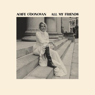 AOIFE O'DONOVAN - ALL MY FRIENDS (OPAQUE VIOLET VINYL)