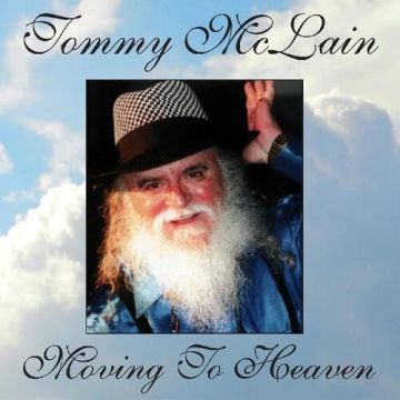 TOMMY MCLAIN - MOVING TO HEAVEN (HEAVENLY BLUE VINYL) (RSD)