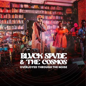 BLVCK SPVDE & THE COSMOS - OVERJOYED THROUGH THE NOISE (SPACE SWIRL RED & BLUE VINYL)