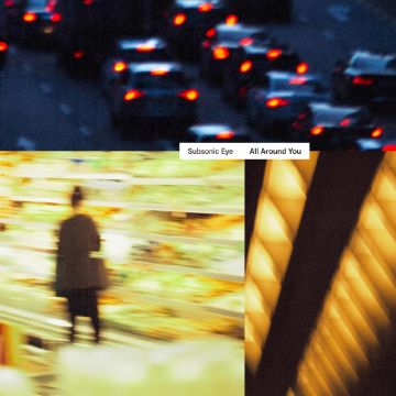 SUBSONIC EYE - ALL AROUND YOU (ORANGE/YELLOW GALAXY VINYL)