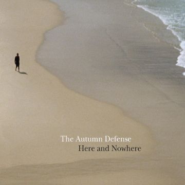 AUTUMN DEFENSE - HERE & NOWHERE