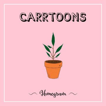 CARRTOONS - HOMEGROWN (GREEN VINYL)