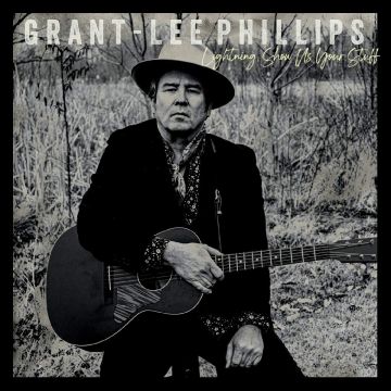 GRANT-LEE PHILLIPS - LIGHTNING, SHOW US YOUR STUFF (STANDARD EDITION/DL CARD)
