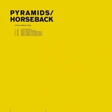 [LP+7''] Pyramids / Horseback - A Throne Without A King