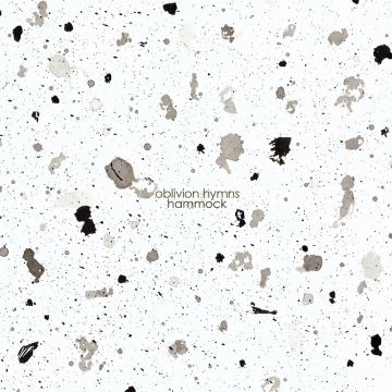 HAMMOCK - OBLIVION HYMNS