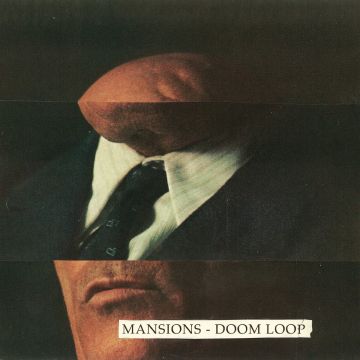 MANSIONS - DOOM LOOP