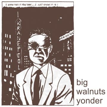 BIG WALNUTS YONDER - BIG WALNUTS YONDER (DL CARD)