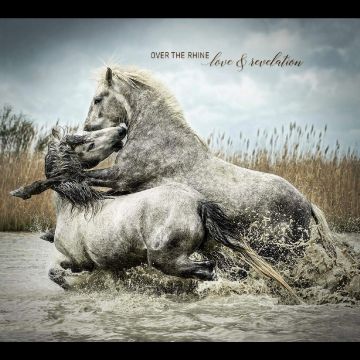 OVER THE RHINE - LOVE & REVELATION (180G/DL CODE)