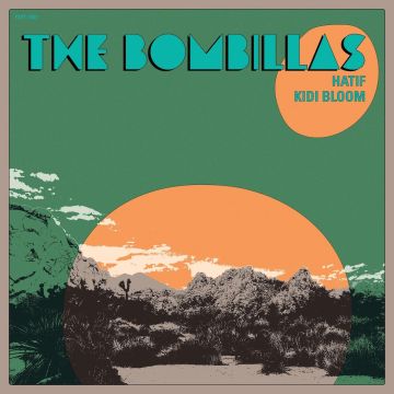 BOMBILLAS - HATIF B/W KIDI BLOOM