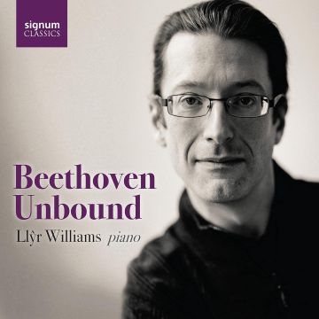 LLYR WILLIAMS - BEETHOVEN UNBOUND