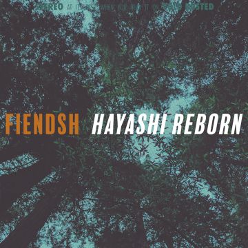 FIENDSH - HAYASHI REBORN