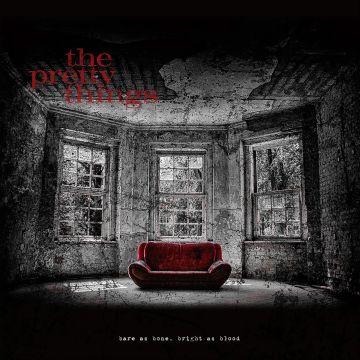 PRETTY THINGS - BARE AS BONE, BRIGHT AS BLOOD