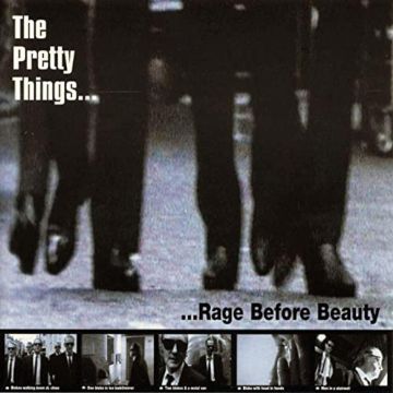 PRETTY THINGS - RAGE BEFORE BEAUTY