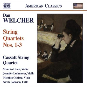 DAN WELCHER - STRING QUARTETS NOS. 1-3