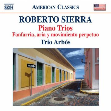 ROBERTO SIERRA - PIANO TRIOS