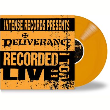 DELIVERANCE - INTENSE SERIES LIVE VOL. 1 (ORANGE VINYL)