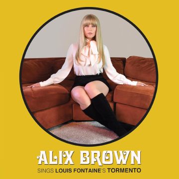 BROWN,ALIX & LOUIS FONTAINE - TORMENTO