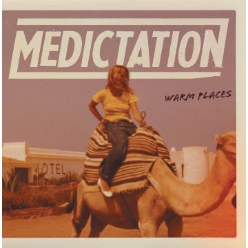 MEDICTATION - WARM PLACES
