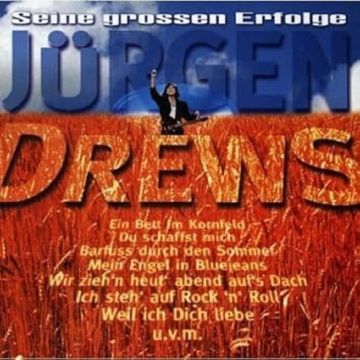 JURGEN DREWS - SEINE GROSSEN ERFOLGE
