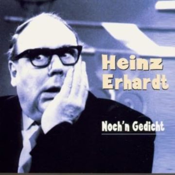 HEINZ ERHARDT - NOCH'N GEDICHT