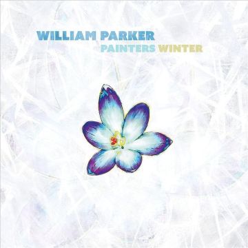 WILLIAM PARKER - PAINTERS WINTER
