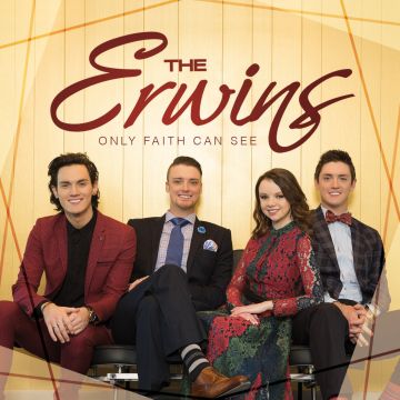ERWINS - ONLY FAITH CAN SEE