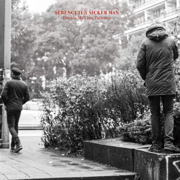 SERENGETI & SICKER MAN - DOCTOR MY OWN PATIENCE (COLORED 180 GRAM VINYL/DOWNLOAD)