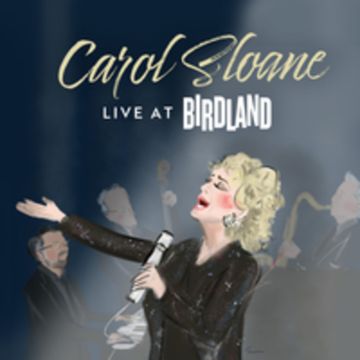 CAROL SLOANE - LIVE AT BIRDLAND