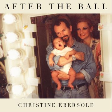 CHRISTINE EBERSOLE - AFTER THE BALL
