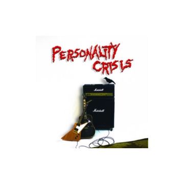 PERSONALITY CRISIS - CREATURES FOR AWHILE