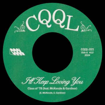 CLASS OF '78 - I'LL KEEP LOVING YOU B/W NO USE HIDIN