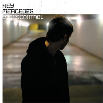 HEY MERCEDES - LOSES CONTROL (CLEAR VIYNL/REISSUE)