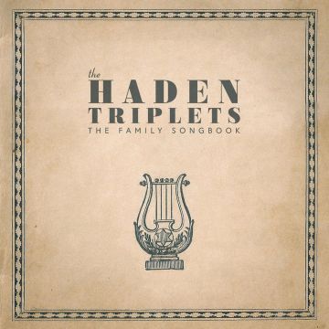 HADEN TRIPLETS - FAMILY SONGBOOK