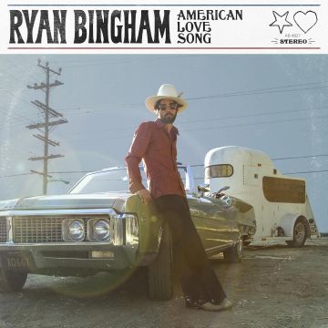 RYAN BINGHAM - AMERICAN LOVE SONG