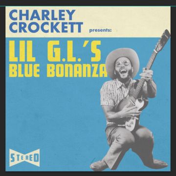 CHARLEY CROCKETT - LIL G.L.'S BLUE BONANZA