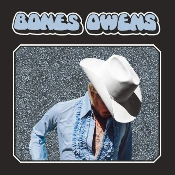 BONES OWENS - BONES OWENS