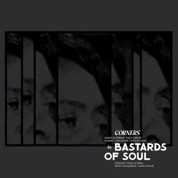 BASTARDS OF SOUL - CORNERS