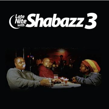 SHABAZZ 3 - Late Nite With Shabazz 3 (2xLP)