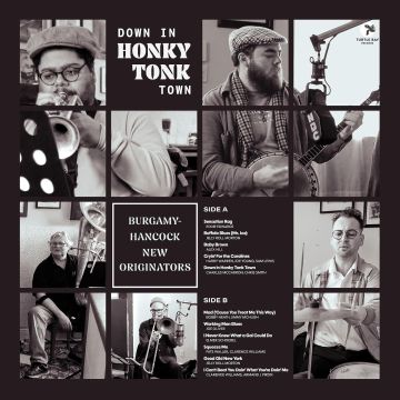 BURGAMY-HANCOCK NEW ORIGINATORS - DOWN IN HONKY TONK TOWN