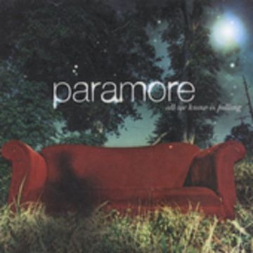PARAMORE - ALL WE KNOW IS FALLING