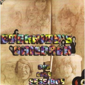 ETERNITY'S CHILDREN - LOST SESSIONS