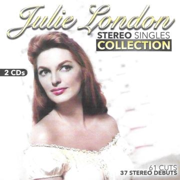 JULIE LONDON - STEREO SINGLES COLLECTION