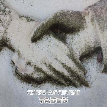 CHEER-ACCIDENT - FADES (COLORED VINYL/OBI STRIP)