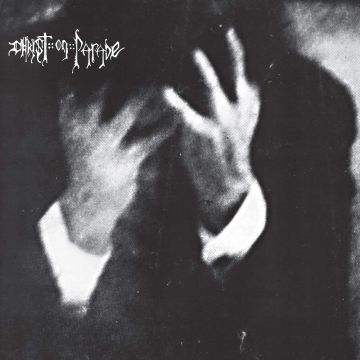 CHRIST ON PARADE - MIND IS A TERRIBLE THING