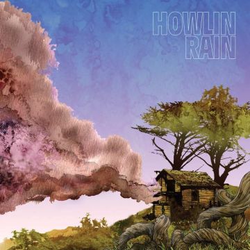 HOWLIN RAIN - HOWLIN RAIN