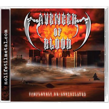 AVENGER OF BLOOD - COMPLETELY RE-ANNIHILATED